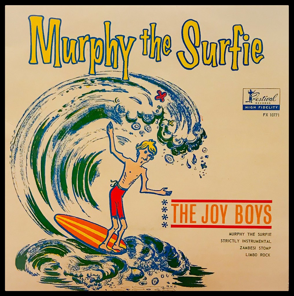 Murphy the Surfie by The Joy Boys